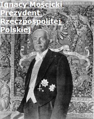 You are currently viewing Ignacy Mościcki 1926–1939 Prezydent Rzeczpospolitej Polskiej | AtamanShop.pl