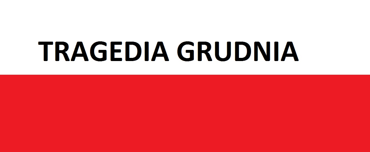 You are currently viewing Tragedia Grudnia . . . | AtamanShop.pl