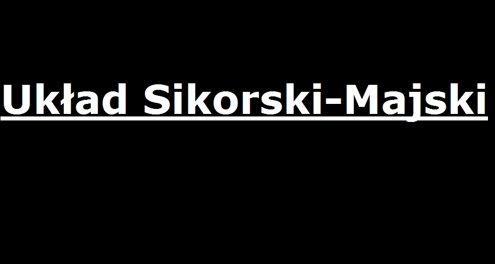 You are currently viewing Układ Sikorski-Majski…..      | AtamanShop.pl