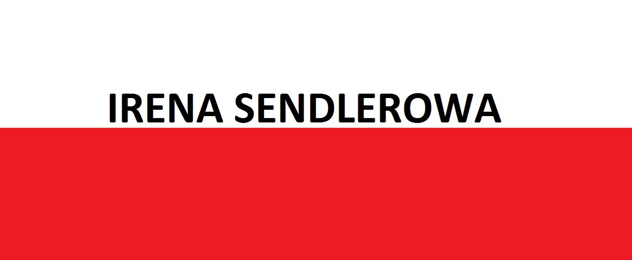 You are currently viewing Irena Sendlerowa . . . | Blog Patriotyczny