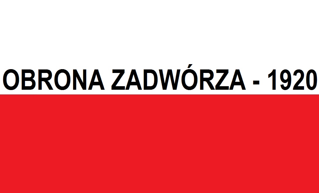 You are currently viewing OBRONA ZADWÓRZA – 1920 | Blog patriotyczny