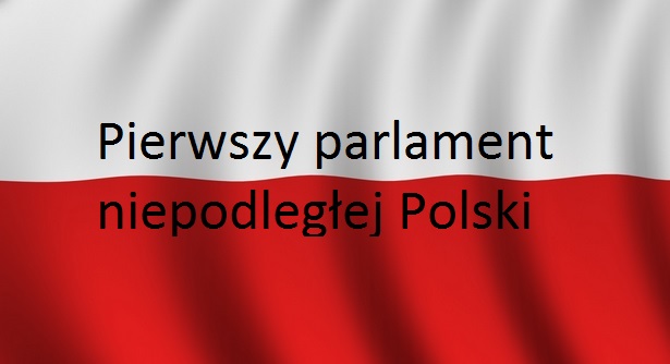 You are currently viewing Pierwszy parlament niepodległej Polski